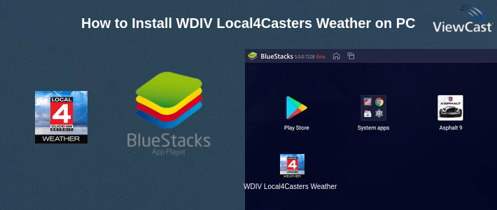 How to Install WDIV Local4Casters Weather on PC How to Install WDIV Local4Casters Weather on PC