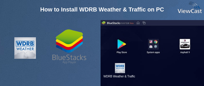 How to Install WDRB Weather & Traffic on PC