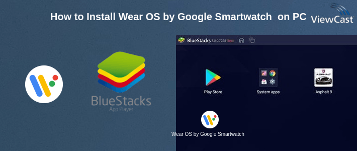 How to Install Wear OS by Google Smartwatch (was Android Wear) on PC How to Install Wear OS by Google Smartwatch (was Android Wear) on PC