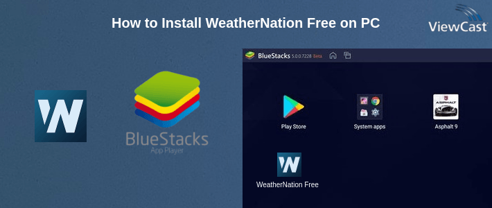 How to Install WeatherNation Free on PC How to Install WeatherNation Free on PC
