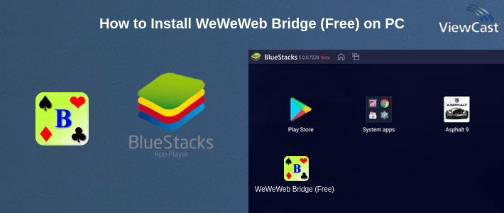 How to Install WeWeWeb Bridge (Free) on PC How to Install WeWeWeb Bridge (Free) on PC