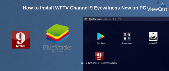 How to Install WFTV Channel 9 Eyewitness News on PC
