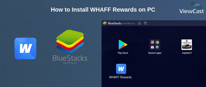 How to Install WHAFF Rewards on PC