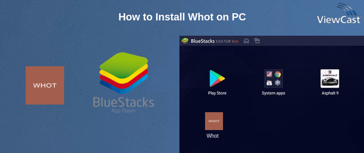 How to Install Whot on PC How to Install Whot on PC