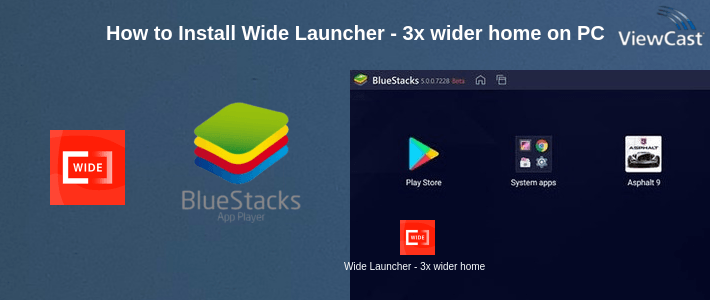 How to Install Wide Launcher - 3x wider home screen on PC How to Install Wide Launcher - 3x wider home screen on PC