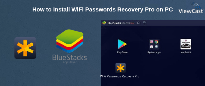 How to Install WiFi Passwords Recovery Pro on PC