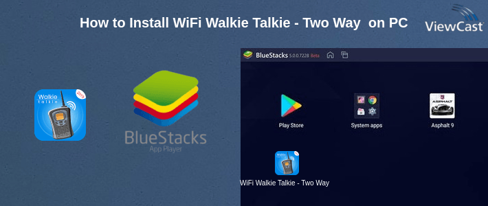 How to Install WiFi Walkie Talkie - Two Way Walkie Talkie on PC