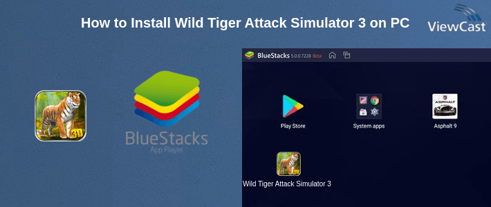 How to Install Wild Tiger Attack Simulator 3D on PC