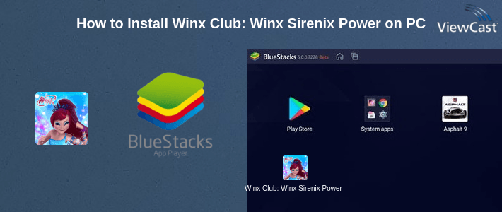 How to Install Winx Club: Winx Sirenix Power on PC
