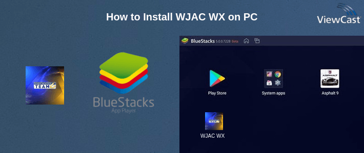 How to Install WJAC WX on PC
