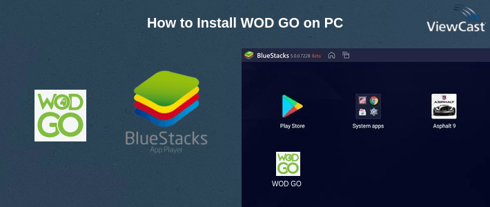 How to Install WOD GO on PC How to Install WOD GO on PC