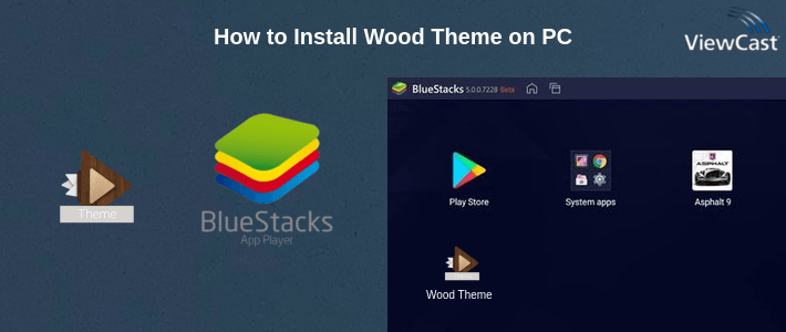 How to Install Wood Theme on PC