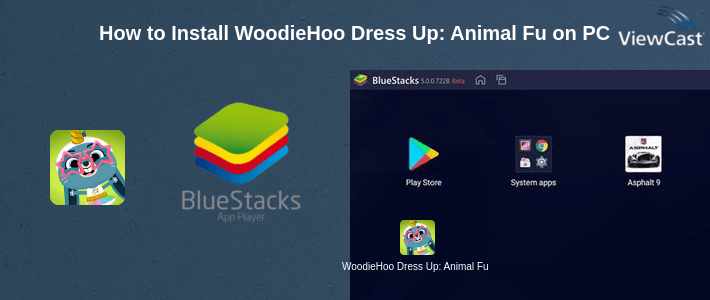 How to Install WoodieHoo Dress Up: Animal Fun on PC