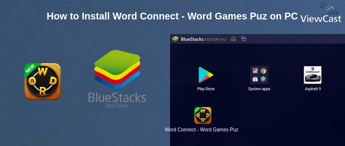 How to Install Word Connect - Word Games Puzzle on PC How to Install Word Connect - Word Games Puzzle on PC