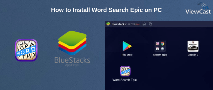 How to Install Word Search Epic on PC How to Install Word Search Epic on PC