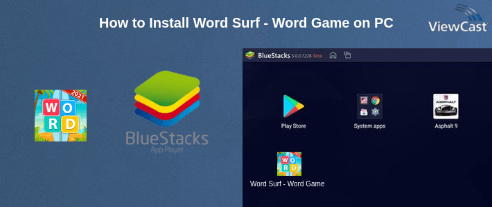 How to Install Word Surf - Word Game on PC
