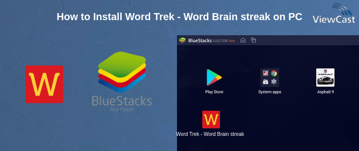 How to Install Word Trek - Word Brain streak - hand made puzzles on PC How to Install Word Trek - Word Brain streak - hand made puzzles on PC