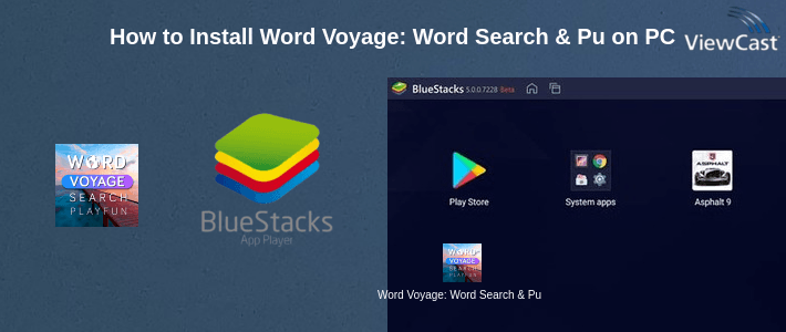 How to Install Word Voyage: Word Search & Puzzle Game on PC How to Install Word Voyage: Word Search & Puzzle Game on PC