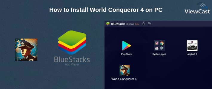 How to Install World Conqueror 4 on PC