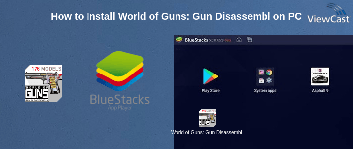 How to Install World of Guns: Gun Disassembly on PC