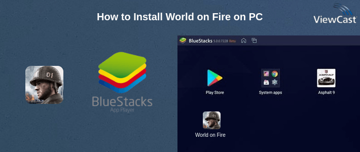 How to Install World on Fire on PC How to Install World on Fire on PC