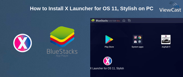 How to Install X Launcher for OS 11, Stylish Theme for Phone X on PC
