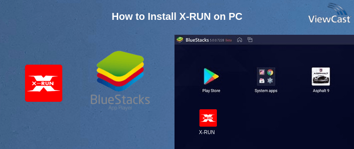 How to Install X-RUN on PC How to Install X-RUN on PC