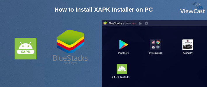 How to Install XAPK Installer on PC
