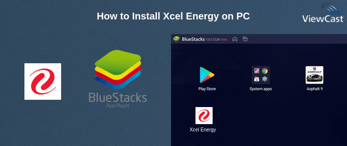 How to Install Xcel Energy on PC