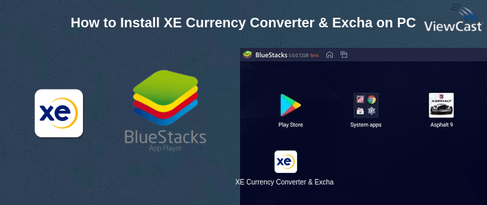 How to Install XE Currency Converter & Exchange Rate Calculator on PC