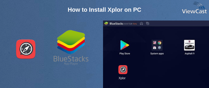 How to Install Xplor on PC