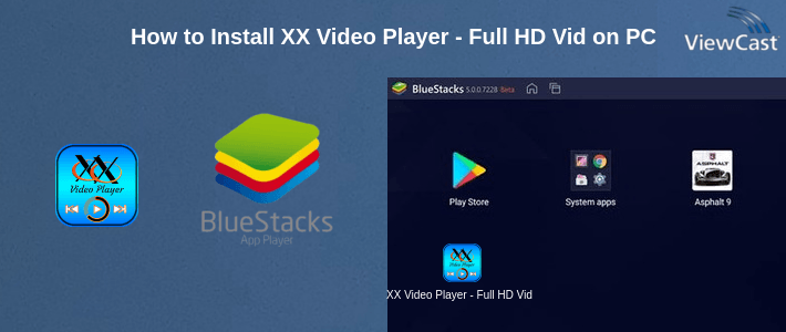 How to Install XX Video Player - Full HD Video Player on PC