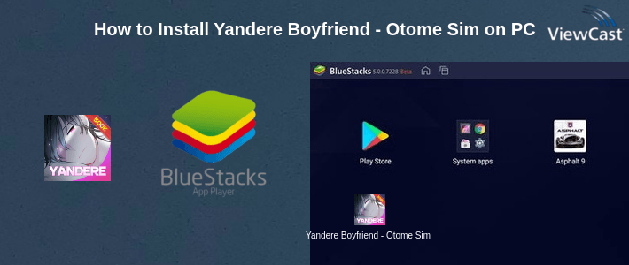 How to Install Yandere Boyfriend - Otome Simulation Chat Story on PC How to Install Yandere Boyfriend - Otome Simulation Chat Story on PC