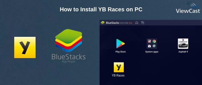 How to Install YB Races on PC