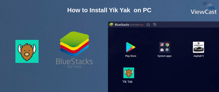 How to Install Yik Yak  on PC