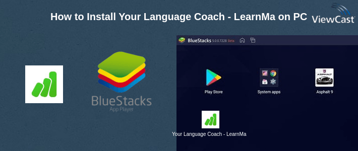 How to Install Your Language Coach - LearnMatch on PC