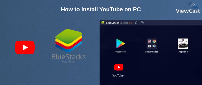 How to Install YouTube on PC