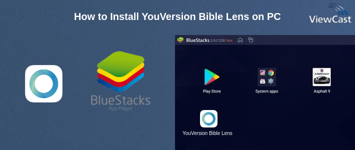 How to Install YouVersion Bible Lens on PC