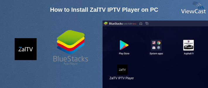 How to Install ZalTV IPTV Player on PC How to Install ZalTV IPTV Player on PC