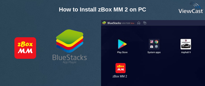 How to Install zBox MM 2 on PC How to Install zBox MM 2 on PC