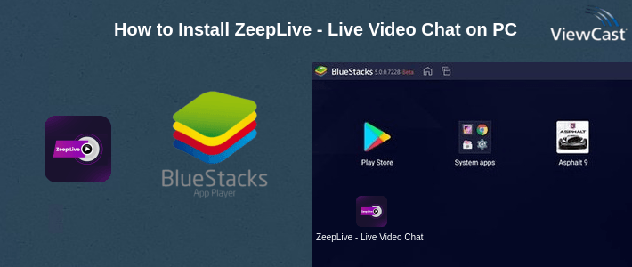 How to Install ZeepLive - Live Video Chat on PC How to Install ZeepLive - Live Video Chat on PC