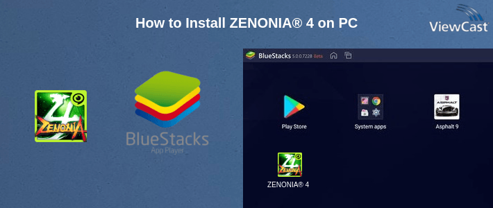 How to Install ZENONIA® 4 on PC