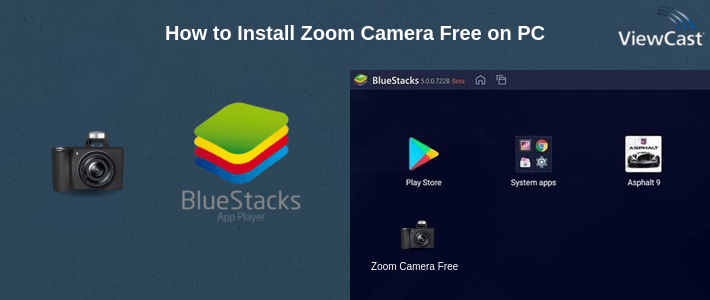 How to Install Zoom Camera Free on PC