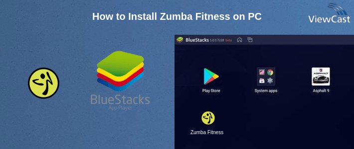 How to Install Zumba Fitness on PC