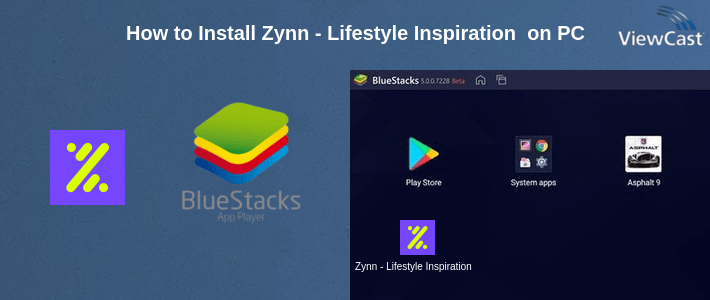 How to Install Zynn - Lifestyle Inspiration & Creative Ideas on PC