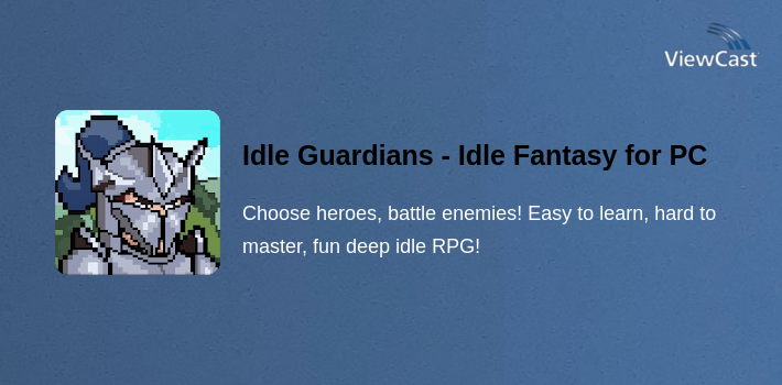 Idle Guardians - Idle Fantasy RPG Game for PC screenshot