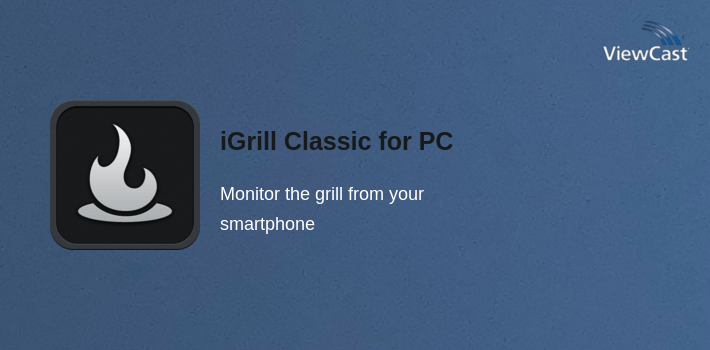 iGrill Classic for PC screenshot