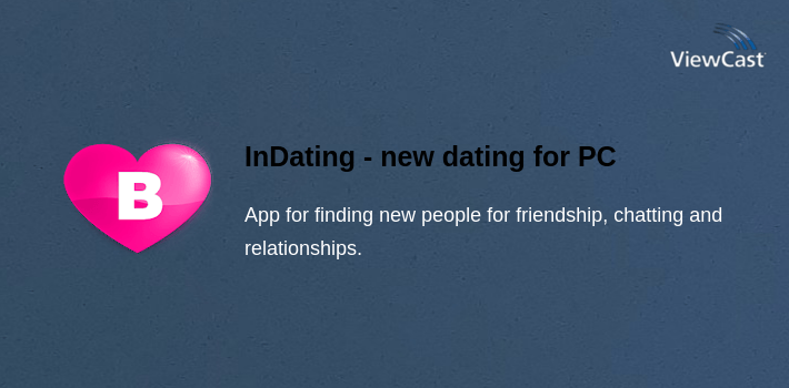 InDating - new dating for PC screenshot
