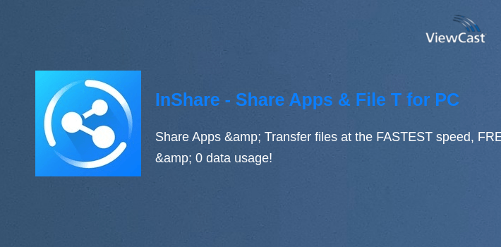 InShare - Share Apps & File Transfer for PC screenshot