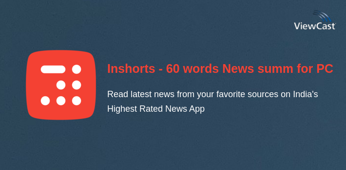 Inshorts - 60 words News summary for PC screenshot